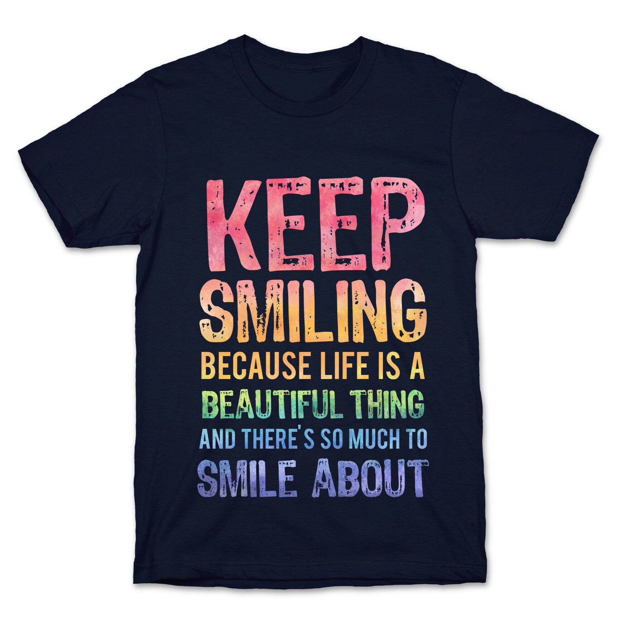 Keep Smiling T-Shirt